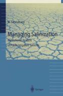 Managing Salinization di Waltina Scheumann edito da Springer Berlin Heidelberg