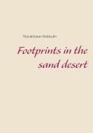 Footprints in the Sand Desert di Manakhatan Boldsukh edito da TWENTYSIX