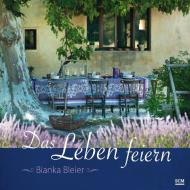 Das Leben feiern di Bianka Bleier edito da SCM Brockhaus, R.