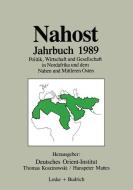 Nahost Jahrbuch 1989 di Thomas Koszinowski, Hanspeter Mattes edito da VS Verlag für Sozialwissenschaften