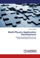 Multi-Physics Application Development di Pooyan Dadvand edito da LAP Lambert Academic Publishing