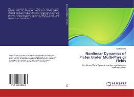 Nonlinear Dynamics of Plates Under Multi-Physics Fields di Waleed Faris edito da LAP Lambert Acad. Publ.