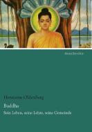 Buddha di Hermann Oldenberg edito da dearbooks