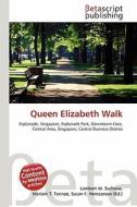 Queen Elizabeth Walk edito da Betascript Publishing