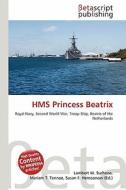 HMS Princess Beatrix edito da Betascript Publishing
