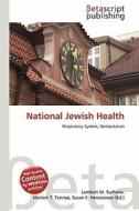 National Jewish Health edito da Betascript Publishing