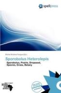 Sporobolus Heterolepis edito da Crypt Publishing