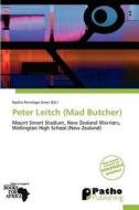 Peter Leitch (Mad Butcher) edito da Patho Publishing