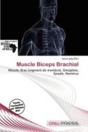 Muscle Biceps Brachial edito da Cred Press