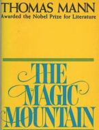 The Magic Mountain di Thomas Mann edito da Important Books