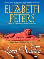 Lion in the Valley di Elizabeth Peters edito da Harperluxe
