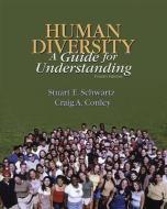 Lsc Human Diversity: A Guide for Understanding di Stuart Schwartz, Craig Conley, Schwartz Stuart edito da MCGRAW HILL BOOK CO