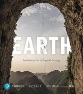Earth di Edward J. Tarbuck, Frederick K. Lutgens, Dennis G. Tasa, Scott Linneman edito da Pearson Education (us)