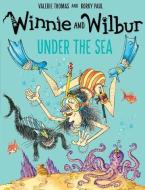 Winnie the Witch. Winnie & Wilbur Under the Sea di Valerie Thomas, Korky Paul edito da Oxford Children?s Books