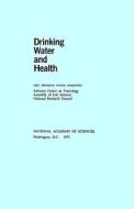 Drinking Water And Health di Safe Drinking Water Committee, Commission on Life Sciences, Division on Earth and Life Studies, National Research Council edito da National Academies Press