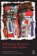 Rethinking Women's and Gender Studies di Catherine M. Orr edito da Routledge