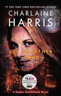All Together Dead di Charlaine Harris edito da Ace Books