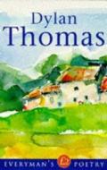 Dylan Thomas: Everyman Poetry di Dylan Thomas edito da Orion Publishing Co