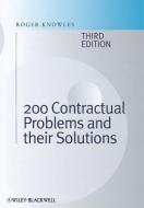 200 Contractual Problems and their Solutions di J. Roger Knowles edito da Wiley-Blackwell