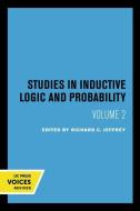 Studies In Inductive Logic And Probability, Volume II edito da University Of California Press