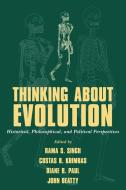 Thinking about Evolution edito da Cambridge University Press
