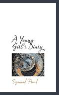 A Young Girl's Diary di Sigmund Freud edito da Bibliolife