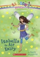 Isabella the Air Fairy di Daisy Meadows edito da Turtleback Books