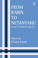 From Rabin To Netanyahu edito da Taylor & Francis Ltd