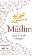 Sahih Muslim (Volume 7): With Full Commentary by Imam Nawawi di Imam Abul-Husain Muslim edito da KUBE PUB LTD