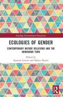Ecologies Of Gender edito da Taylor & Francis Ltd
