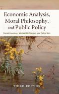 Economic Analysis, Moral Philosophy, and Public Policy di Daniel Hausman, Michael McPherson, Debra Satz edito da Cambridge University Press