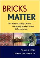 Bricks Matter di Lora M. Cecere edito da John Wiley & Sons