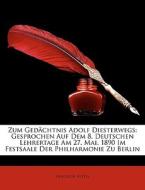 Zum Ged Chtnis Adolf Diesterwegs: Gespro di Friedrich Dittes edito da Nabu Press