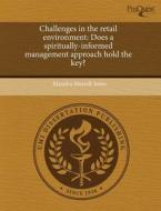 Challenges In The Retail Environment di Matasha Murrell-Jones edito da Proquest, Umi Dissertation Publishing