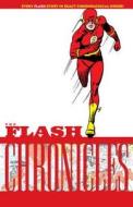 The Flash Chronicles Vol. 4 di John Broome edito da Dc Comics