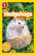 National Geographic Readers: Hedgehogs (L1) di Mary Quattlebaum edito da NATL GEOGRAPHIC SOC