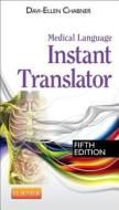Medical Language Instant Translator di Davi-Ellen Chabner edito da Elsevier - Health Sciences Division