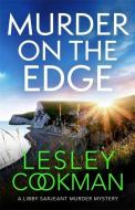 Murder On The Edge di Lesley Cookman edito da Hodder & Stoughton