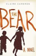 The Bear di Claire Cameron edito da Hachette Audio