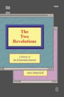 The Two Revolutions: A History of Transgender Networking Online di Avery Dame-Griff edito da NEW YORK UNIV PR