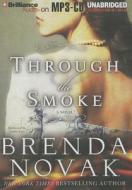 Through the Smoke di Brenda Novak edito da Brilliance Corporation
