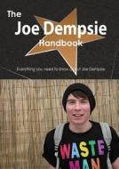 The Joe Dempsie Handbook - Everything You Need To Know About Joe Dempsie di Emily Smith edito da Tebbo
