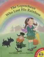 The Leprechaun Who Lost His Rainbow di Sean Callahan edito da AV2 BY WEIGL