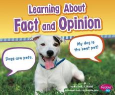 Learning about Fact and Opinion di Martha Elizabeth Hillman Rustad edito da CAPSTONE PR
