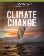 Climate Change di Char Light edito da ROSEN PUB GROUP