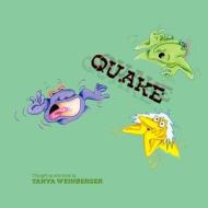 Quake di Tanya Weinberger edito da Createspace