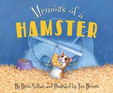 Memoirs of a Hamster di Devin Scillian edito da SLEEPING BEAR PR