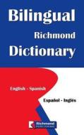 Bilingual Richmond Dictionary: English/Spanish-Espanol/Ingles edito da Santillana USA Publishing Company