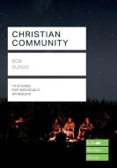 Christian Community (lifebuilder Study Guides) di Rob Suggs edito da Inter-varsity Press