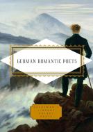 German Romantic Poets di Authors Various edito da Everyman